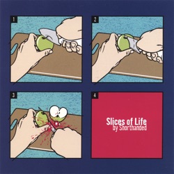 Slices of Life