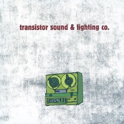 Transistor Sound & Lighting Co