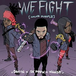 We Fight (Color Purple)