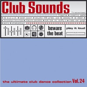 Club Sounds: The Ultimate Club Dance Collection, Vol. 24