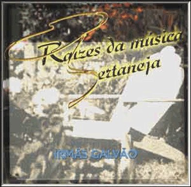 Raízes da Música Sertaneja