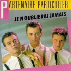 Je n'oublierai jamais