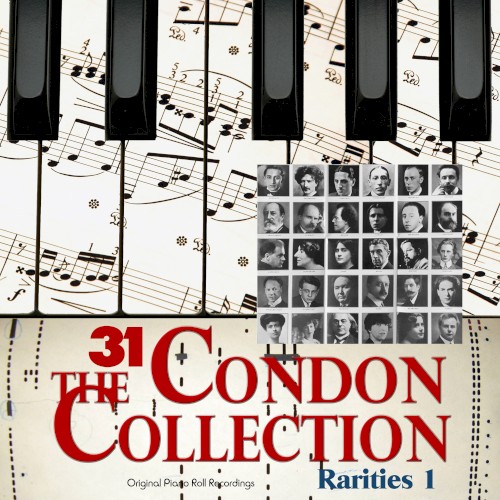 The Condon Collection, Vol. 31 - Original Piano Roll Recordings: Rarities, Pt. 1
