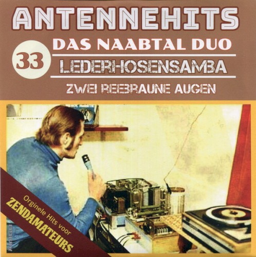 Antennehits 33: Lederhosensamba / Zwei reebraune Augen
