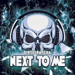 Next to Me