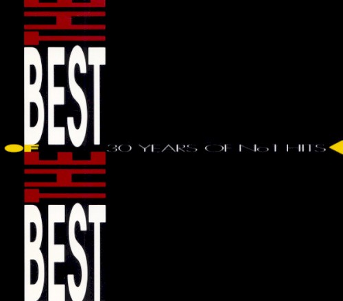 The Best Of The Best (30 Years Of No1 Hits)