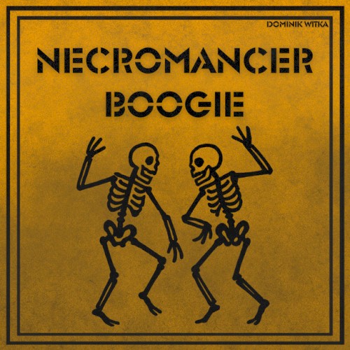 Necromancer Boogie