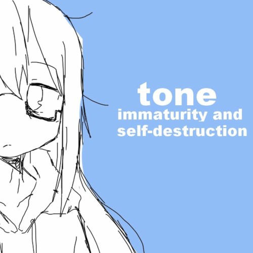 immaturity and self-destruction