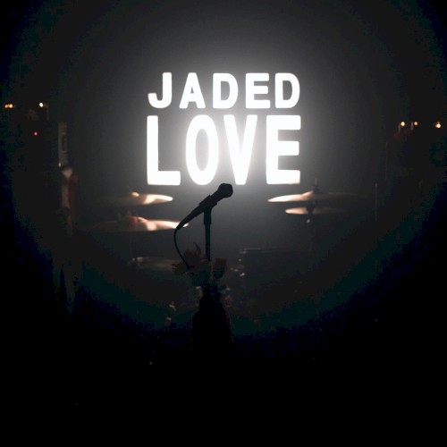 Jaded Love