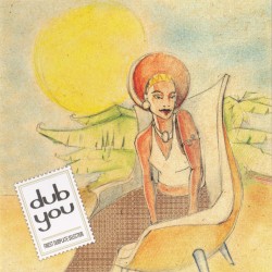 Dub You: Finest Dubplate Selection