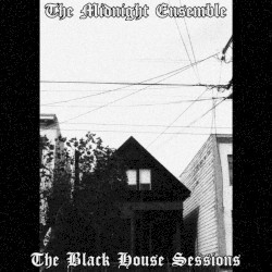 The Black House Sessions