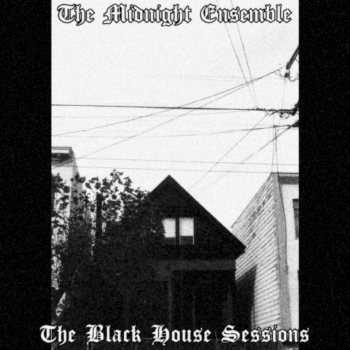 The Black House Sessions