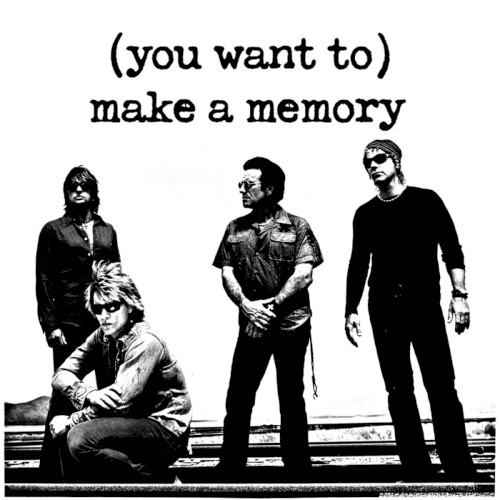 (You Want to) Make a Memory