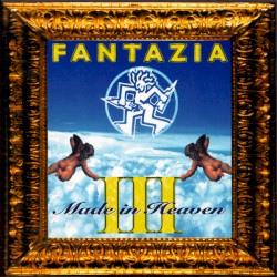 Fantazia III - Made In Heaven
