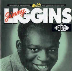 Jimmy Liggins And His Drops Of Joy