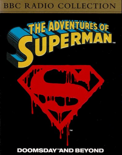 The Adventures Of Superman: Doomsday And Beyond
