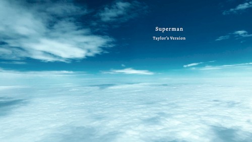 Superman (Taylor’s version)