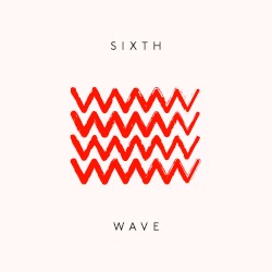 Sixth Wave
