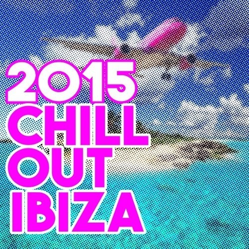 2015 Chill out Ibiza