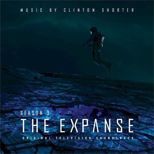 The Expanse – Season 3 (Original Television Soundtrack)