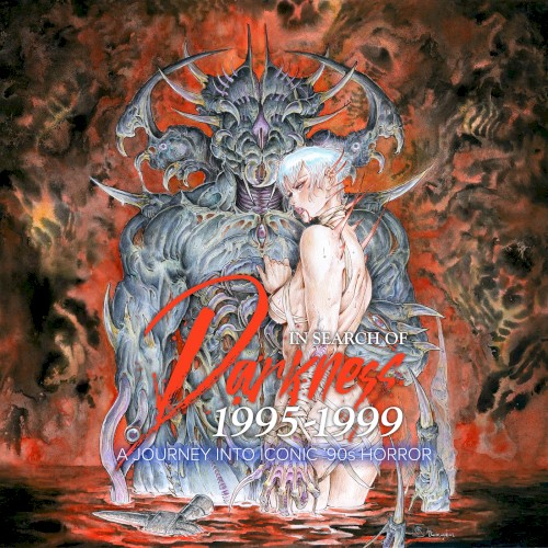 In Search of Darkness, 1995-1999 (Original Documentary Soundtrack)