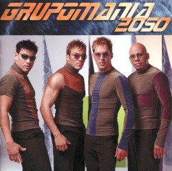Grupomanía 2050