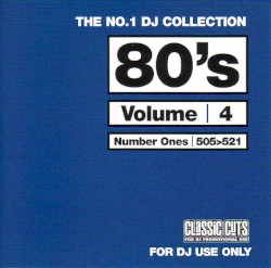 The No.1 DJ Collection: 80's, Volume 4
