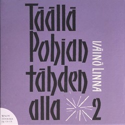 Täällä Pohjantähden alla 2