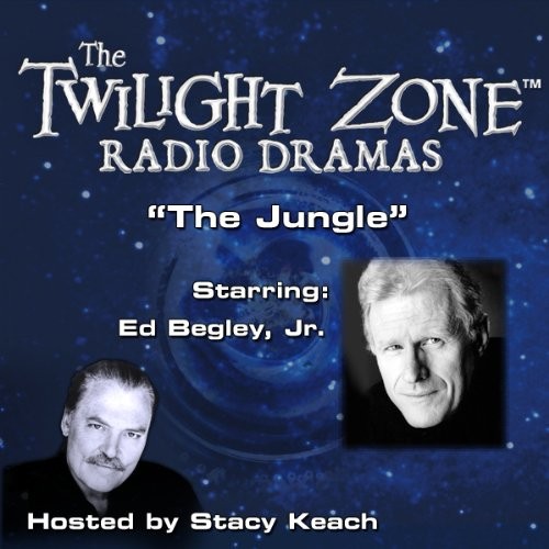 The Twilight Zone Radio Dramas, "The Jungle"
