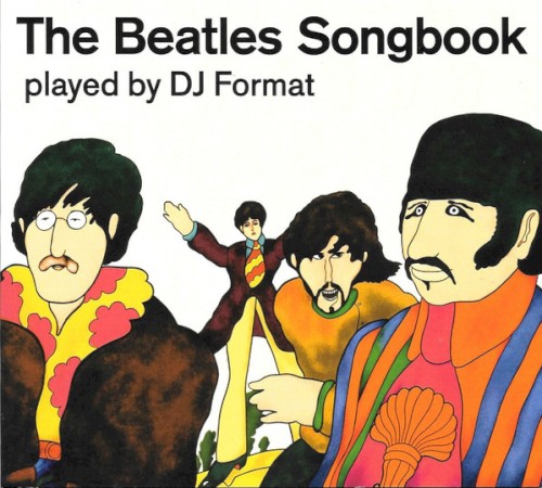 The Beatles Songbook Played By DJ Format