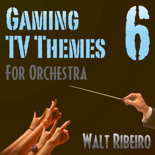 Volume 6 - Gaming & TV Themes