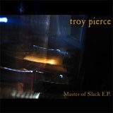 The Master of Slack EP