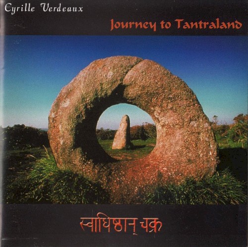 Journey to Tantraland (The Kundalini Opera Vol. 2: Svadhishthana)