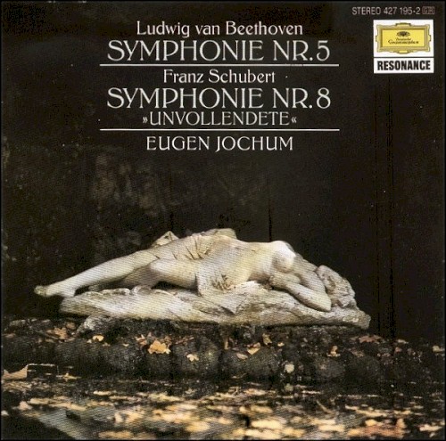 Ludwig van Beethoven: Symphonie Nr. 5 / Franz Schubert: Symphonie Nr. 8 »Unvollendete«