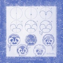Someone Better / Blue