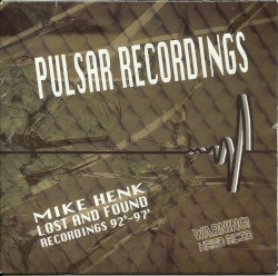 Lost And Found Recordings 92'-97'