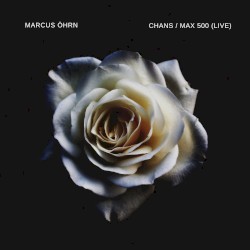 Chans / Max 500 (live)
