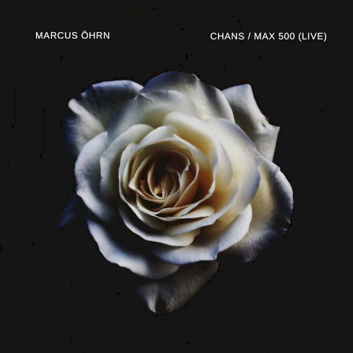 Chans / Max 500 (live)