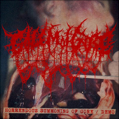 Horrendous Summoning of Gore