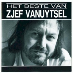 Het beste van Zjef Vanuytsel