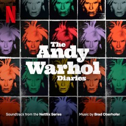 The Andy Warhol Diaries (Soundtrack from the Netflix Series)