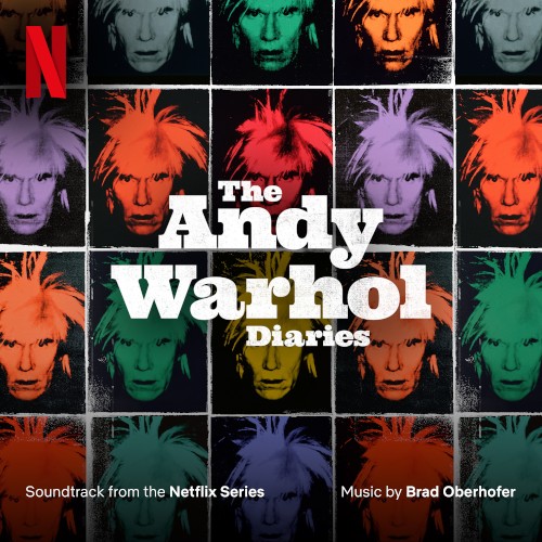 The Andy Warhol Diaries (Soundtrack from the Netflix Series)