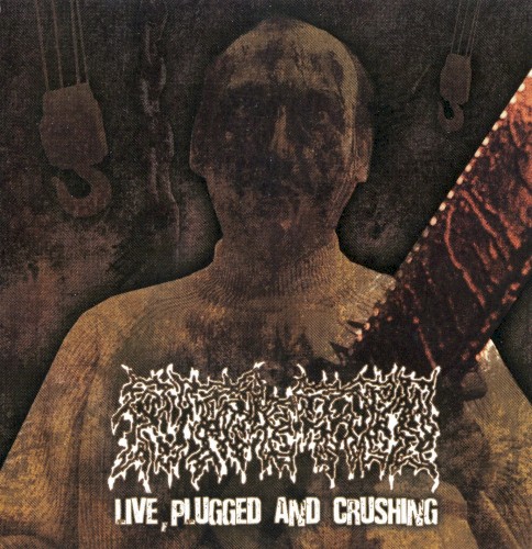 Live, Plugged And Crushing