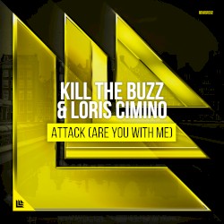 Attack (Are You with Me)