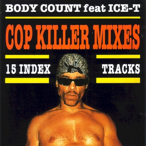 Cop Killer - Mixes and More