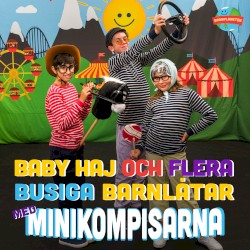 Baby haj och flera Busiga Barnlåtar