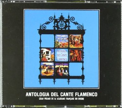 Antología del Cante Flamenco