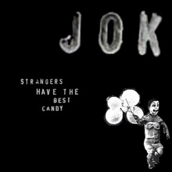 Strangers Have The Best Candy