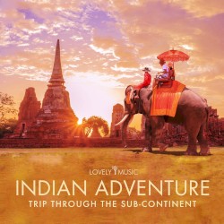 Indian Adventure: Trip Through the Sub‐Continent