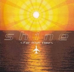 shine 〜For High Time〜